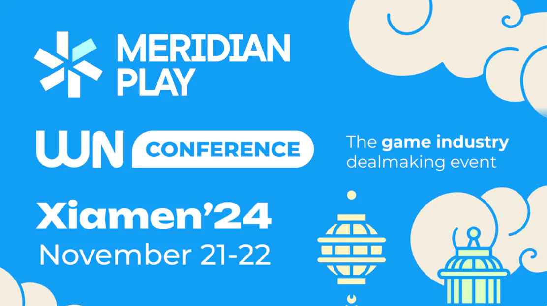 Meridian Play at WN Conference Xiamen'24!